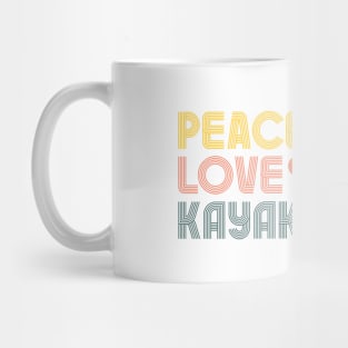 Peace Love Kayaking Mug